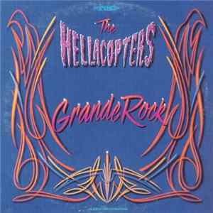 The Hellacopters - Grande Rock Album