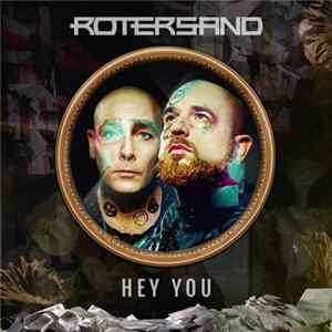 Rotersand - Hey You Album