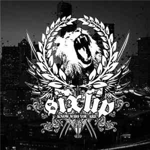 Sixlip - Know Who You Are Album