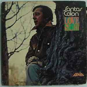 Santos Colón - Love Story Album