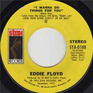 Eddie Floyd - I Wanna Do Things For You / We've Been Through Too Much Together Album