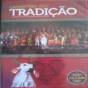 Boi Garantido - Garantido 2012: Tradição Album