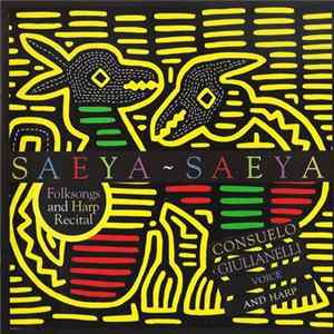 Consuelo Giulianelli - Saeya ~ Saeya Album