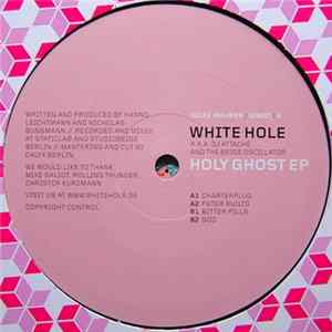 White Hole - Holy Ghost EP Album