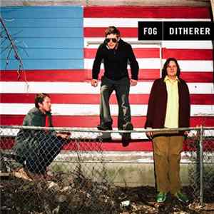 Fog - Ditherer Album