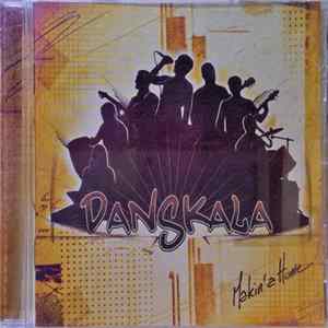 Danskala - Makin' A Home Album