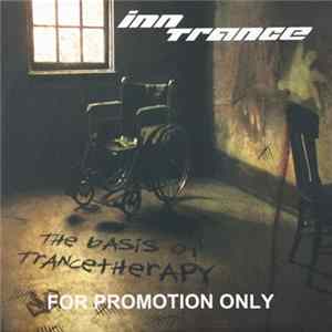 Inntrance - The Basis Of Trancetherapy Album