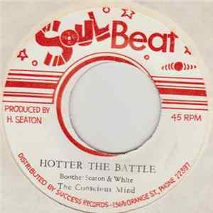 The Conscious Mind - Hotter The Battle Album
