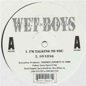 Wet Boys - 6 Ft. From Home Album