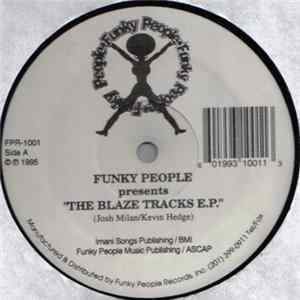Funky People - The Blaze Tracks E.P. Album