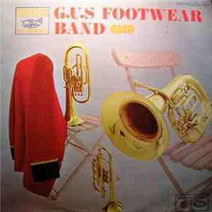 The G.U.S. Footwear Band - Listen To The Band No. 3 Album