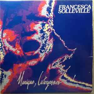 Francesca Solleville - Musique, Citoyennes Album