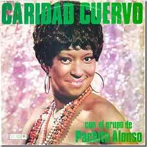 Caridad Cuervo Con El Grupo De Pachito Alonso - Marchante Album