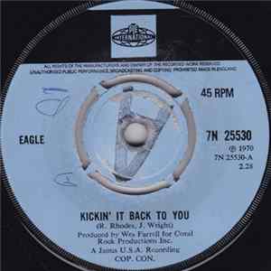 Eagle - Kickin' It Back To You / Come In, It's All For Free Album
