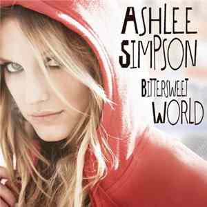 Ashlee Simpson - Bittersweet World Album