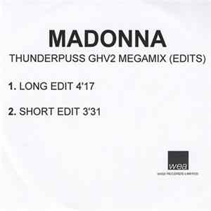 Madonna - Thunderpuss GHV2 Megamix (Edits) Album