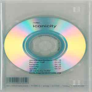 Incite/ - Iconicity Album