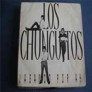 Los Chunguitos - Vagando Por Ahí Album