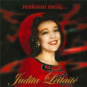 Judita Leitaitė - Renkuosi Meilę... Album