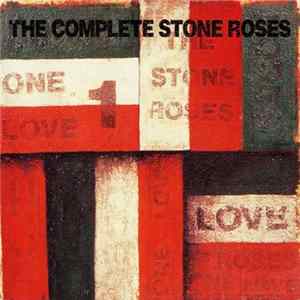 The Stone Roses - The Complete Stone Roses Album