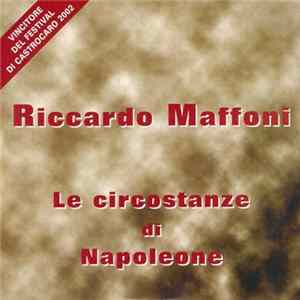 Riccardo Maffoni - Le Circostanze di Napoleone Album