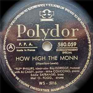 "Flip" Phillips, Roy Eldridge, Al Casey, Mike Colicchio, Eddie Safranski, Specs Powell / Mel O. Fogg - How High The Moon / Lover Album
