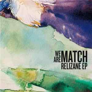 We Are Match - Relizane Album