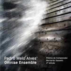 Pedro Melo Alves - Omniae Ensemble Album