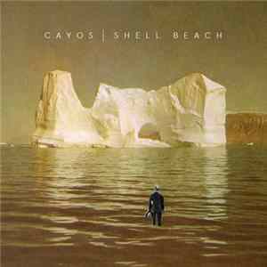 Cayos - Shell Beach Album