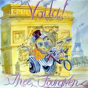 Thee Fourgiven - Voila! Album