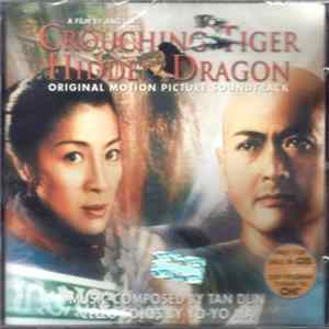 Tan Dun - Crouching Tiger Hidden Dragon (Original Motion Picture Soundtrack) Album
