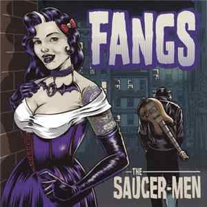 The Saucermen - Fangs Album