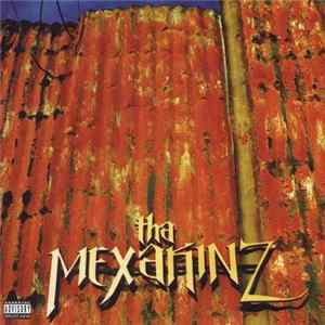 Tha Mexakinz - Tha Mexakinz Album