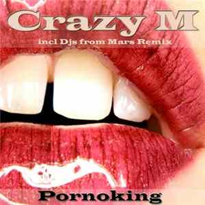 Crazy M - Pornoking Album
