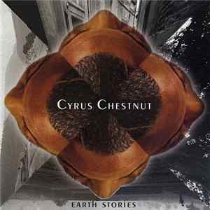 Cyrus Chestnut - Earth Stories Album