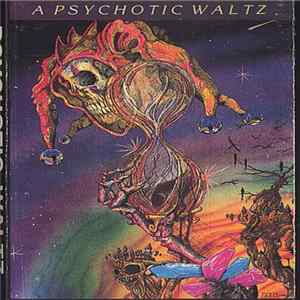 Psychotic Waltz - A Psychotic Waltz Album