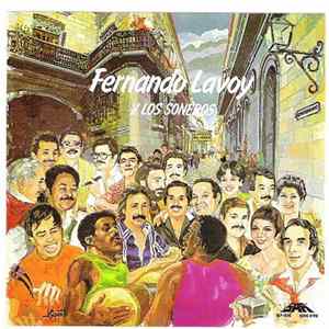 Fernando Lavoy Y Los Soneros - Fernando Lavoy Y Los Soneros Album