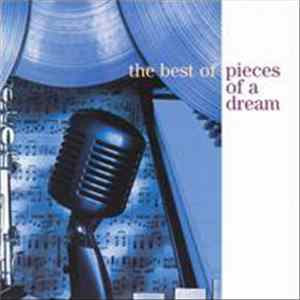 Pieces Of A Dream - The Best Of Album
