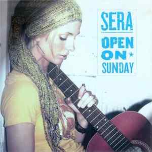 Sera - Open On Sunday Album