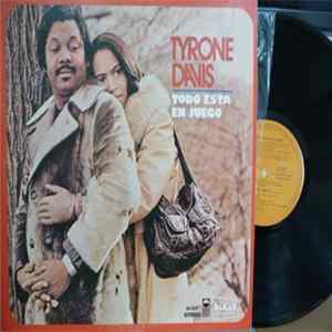 Tyrone Davis - Todo Esta En Juego Album