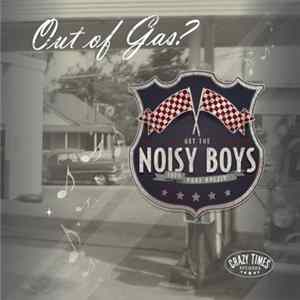 The Noisy Boys - Out Of Gas Album
