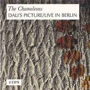 The Chameleons - Dali's Picture/Live In Berlin Album