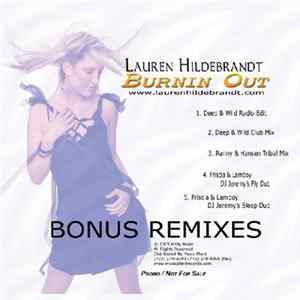 Lauren Hildebrandt - Burnin Out (Bonus Remixes) Album