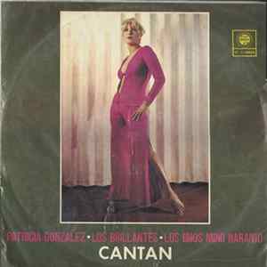 Patrica Gonzalez, Los Brillantes , Los Hnos. Miño Naranjo - Cantan Album