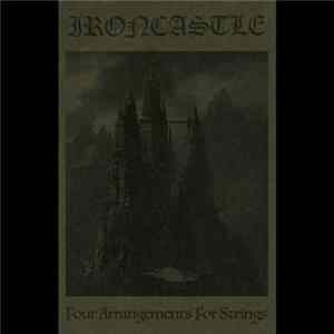 Ironcastle - Four Arrangements For Strings Album