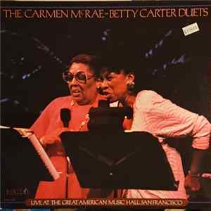Carmen McRae, Betty Carter - Live At The Great American Hall San Francisco Album