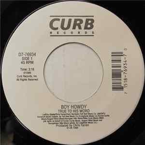 Boy Howdy - True To His Word Album