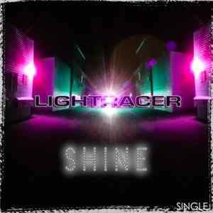 Lightracer - Shine Album