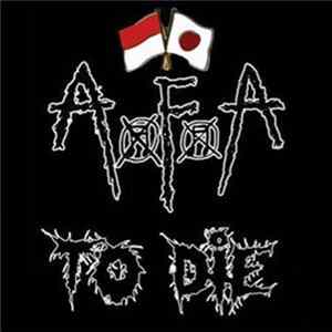 AxFxA / To Die - Split Album