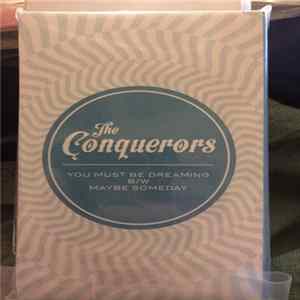 The Conquerors - You Must Be Dreaming Album